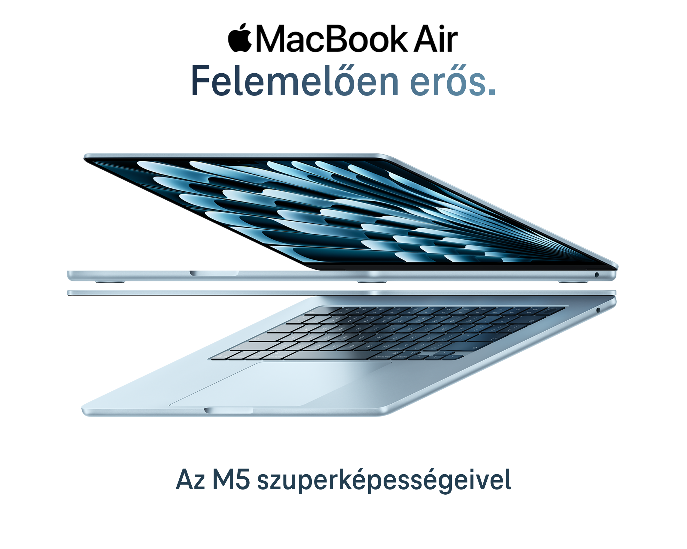 MacBook Air – Felemelően erős. Az M5 szuperképességeivel.